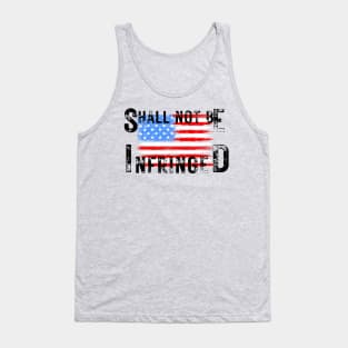 Shall Not Be Infringed Tank Top